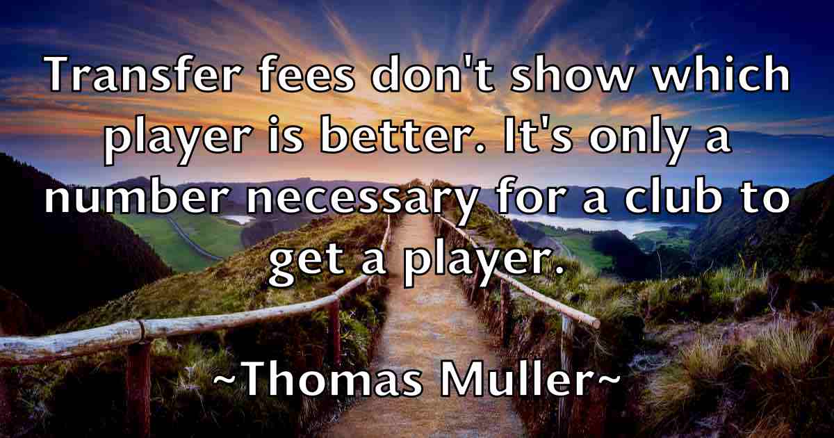 /images/quoteimage/thomas-muller-fb-809348.jpg
