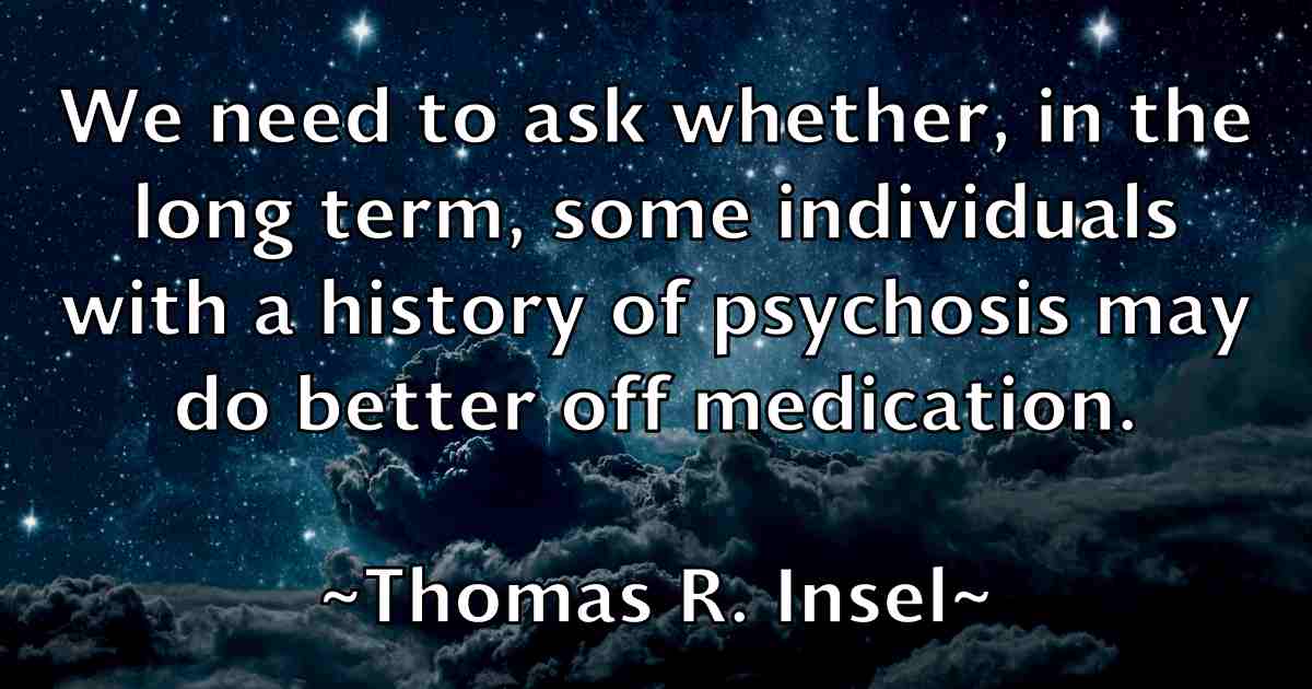 /images/quoteimage/thomas-r-insel-fb-809775.jpg