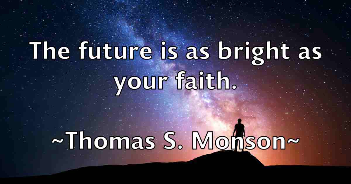 /images/quoteimage/thomas-s-monson-fb-809882.jpg
