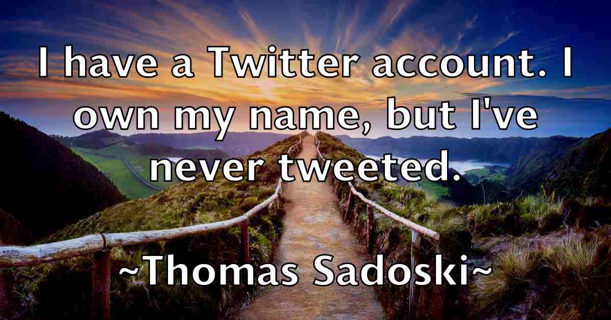 /images/quoteimage/thomas-sadoski-fb-809932.jpg