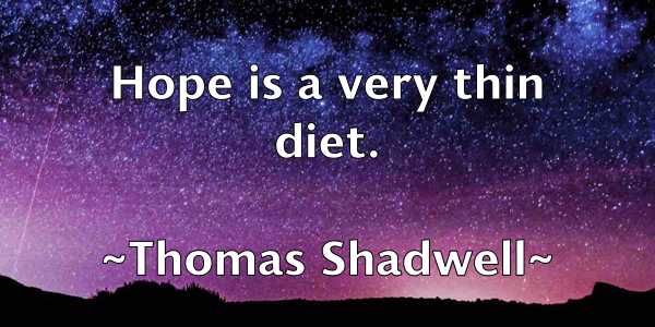 /images/quoteimage/thomas-shadwell-809956.jpg