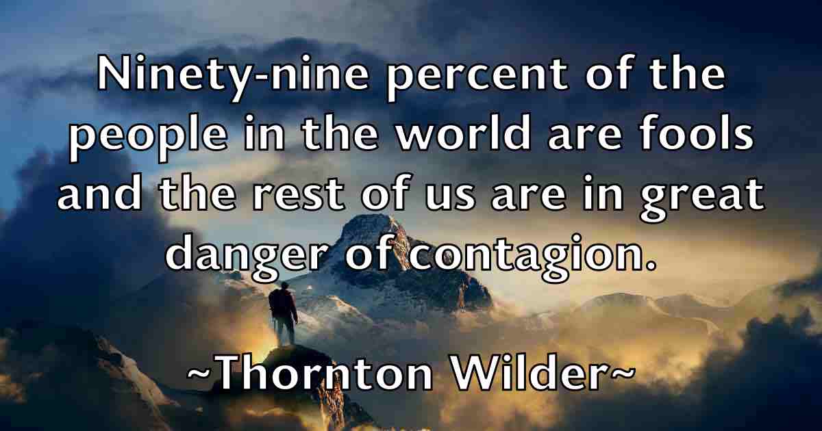 /images/quoteimage/thornton-wilder-fb-810300.jpg