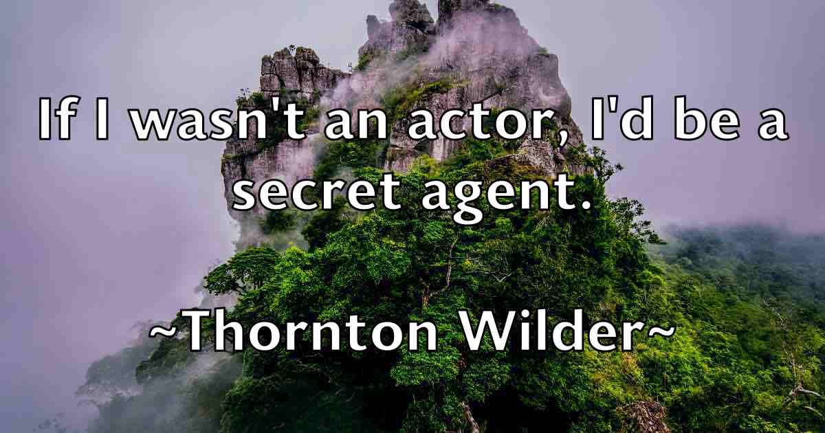 /images/quoteimage/thornton-wilder-fb-810305.jpg