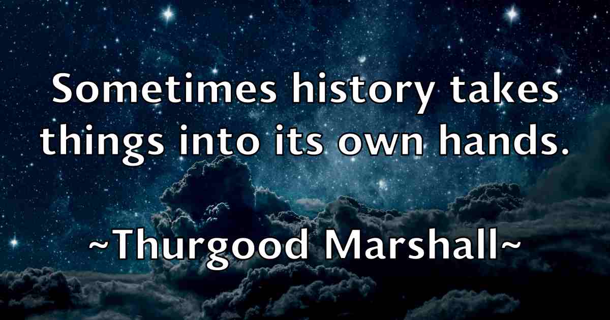 /images/quoteimage/thurgood-marshall-fb-810480.jpg