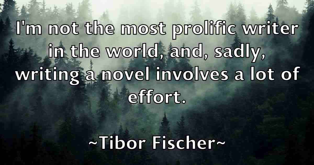 /images/quoteimage/tibor-fischer-fb-810680.jpg