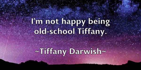 /images/quoteimage/tiffany-darwish-810922.jpg