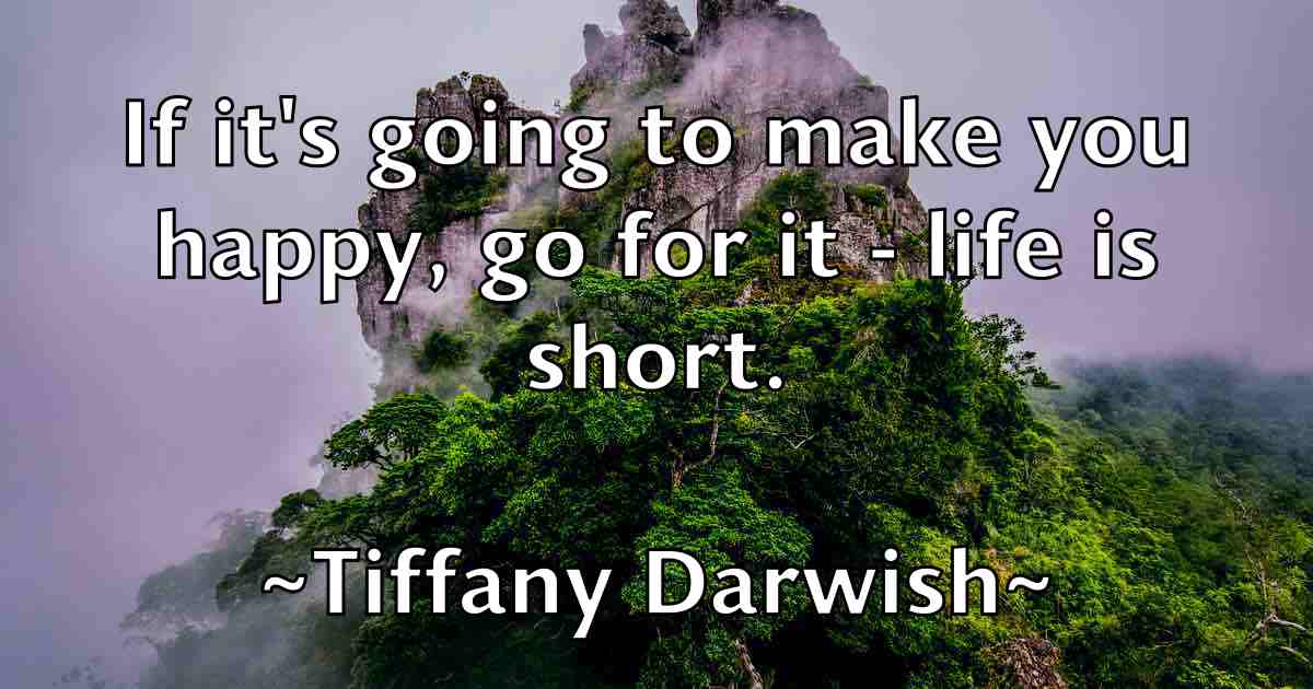/images/quoteimage/tiffany-darwish-fb-810903.jpg