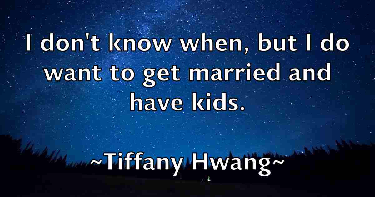 /images/quoteimage/tiffany-hwang-fb-811063.jpg