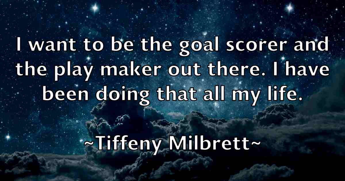 /images/quoteimage/tiffeny-milbrett-fb-811114.jpg