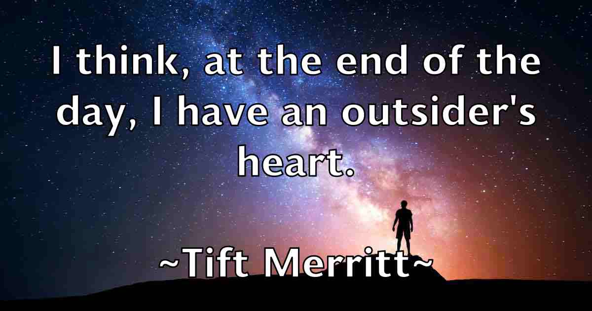 /images/quoteimage/tift-merritt-fb-811134.jpg