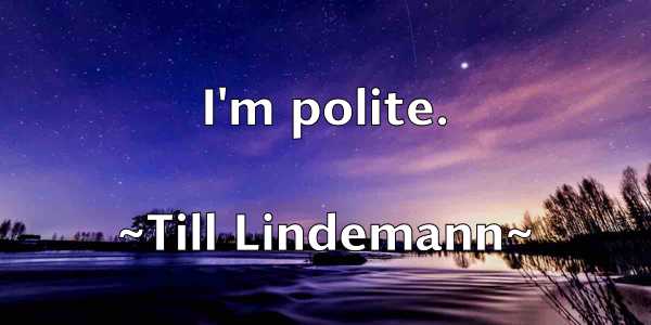 /images/quoteimage/till-lindemann-811536.jpg