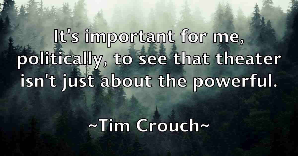 /images/quoteimage/tim-crouch-fb-812125.jpg