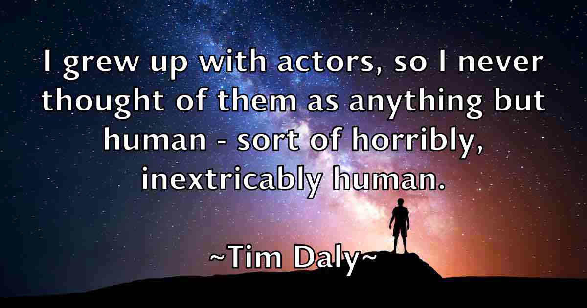 /images/quoteimage/tim-daly-fb-812210.jpg