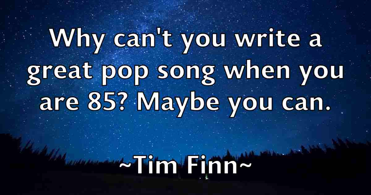 /images/quoteimage/tim-finn-fb-812455.jpg
