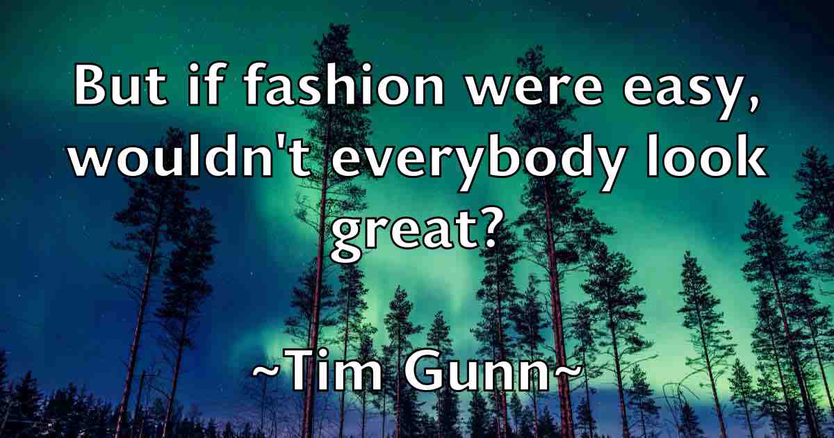 /images/quoteimage/tim-gunn-fb-812548.jpg