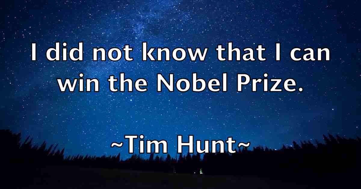 /images/quoteimage/tim-hunt-fb-812835.jpg