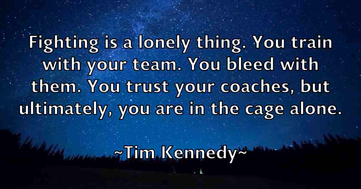 /images/quoteimage/tim-kennedy-fb-812985.jpg