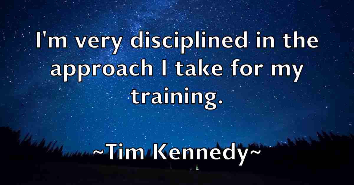 /images/quoteimage/tim-kennedy-fb-813005.jpg