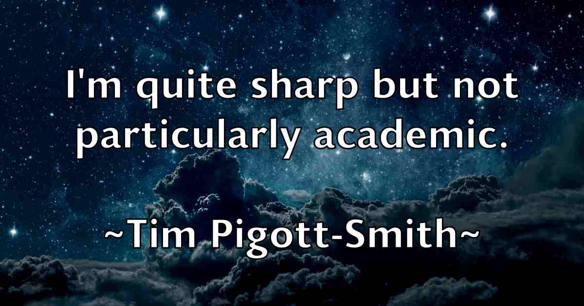 /images/quoteimage/tim-pigott-smith-fb-813499.jpg