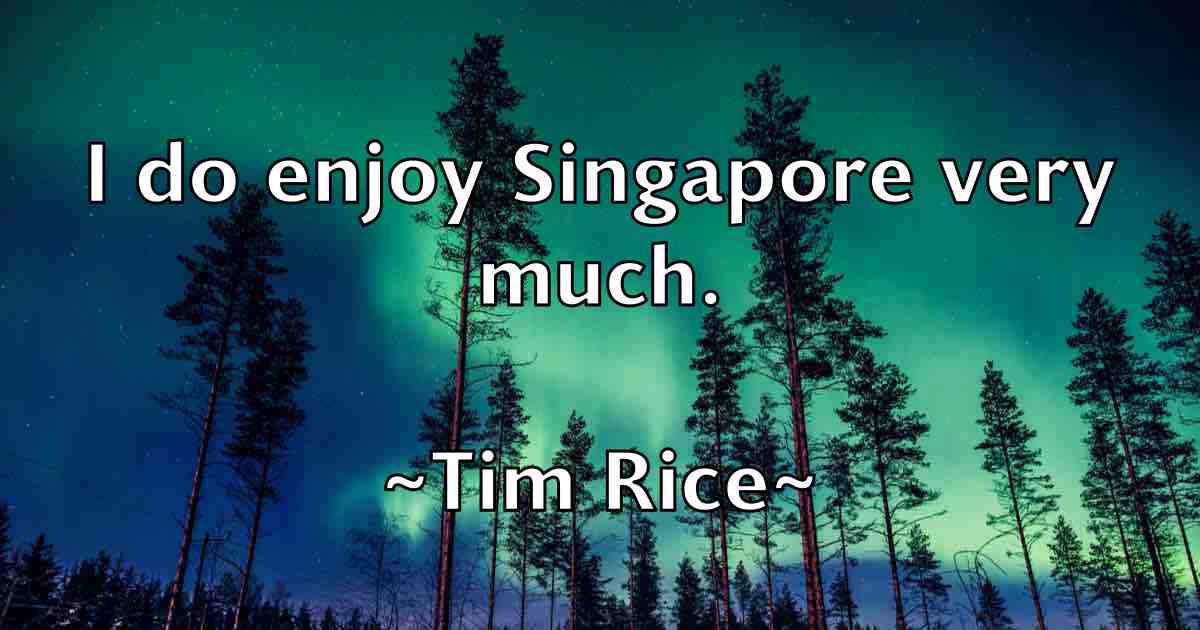 /images/quoteimage/tim-rice-fb-813565.jpg