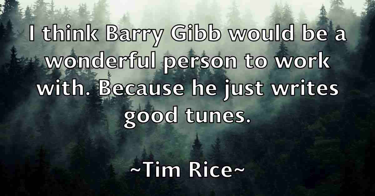 /images/quoteimage/tim-rice-fb-813569.jpg