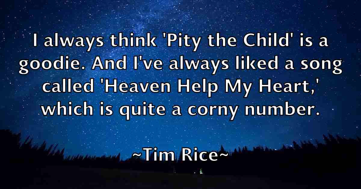 /images/quoteimage/tim-rice-fb-813583.jpg