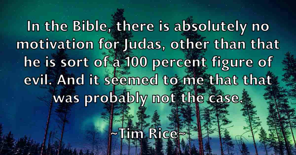 /images/quoteimage/tim-rice-fb-813588.jpg