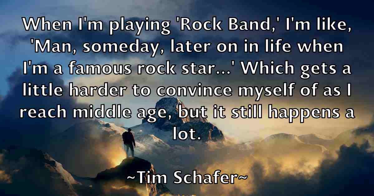 /images/quoteimage/tim-schafer-fb-813788.jpg