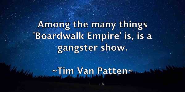/images/quoteimage/tim-van-patten-814093.jpg