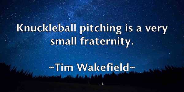 /images/quoteimage/tim-wakefield-814127.jpg