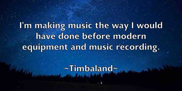 /images/quoteimage/timbaland-timbaland-814216.jpg