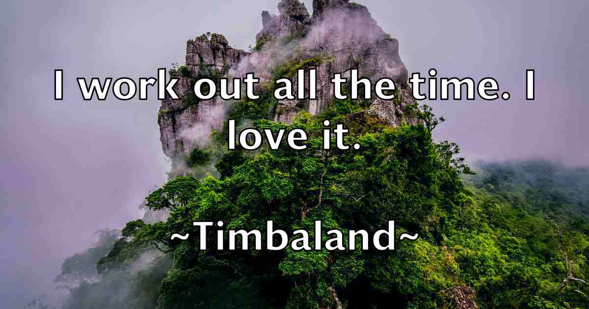 /images/quoteimage/timbaland-timbaland-fb-814218.jpg