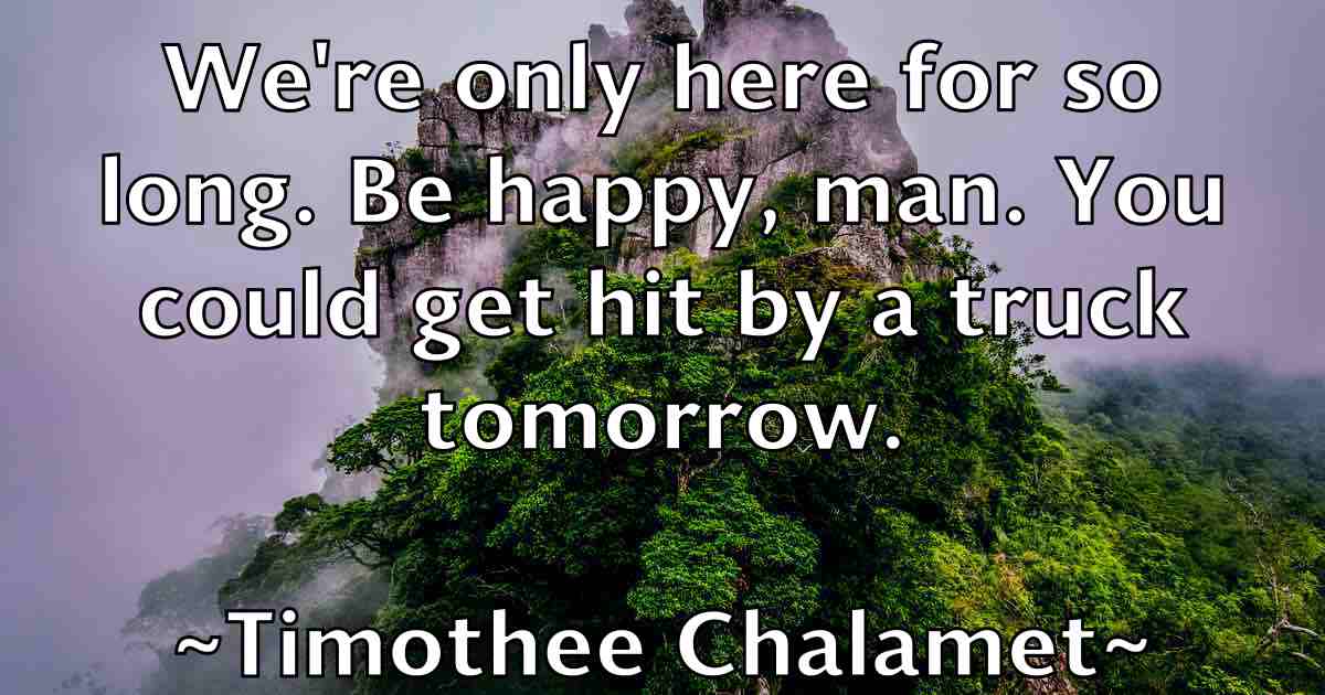 /images/quoteimage/timothee-chalamet-fb-814236.jpg