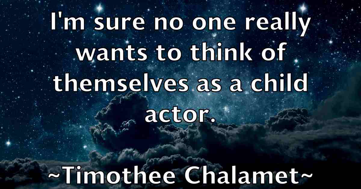 /images/quoteimage/timothee-chalamet-fb-814272.jpg