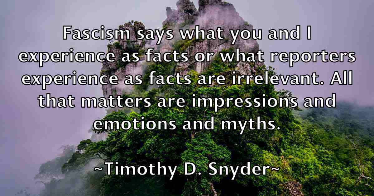 /images/quoteimage/timothy-d-snyder-fb-814342.jpg
