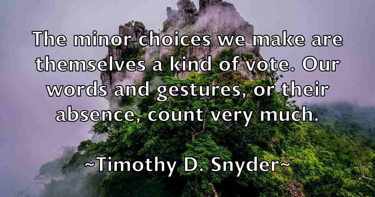 /images/quoteimage/timothy-d-snyder-fb-814370.jpg