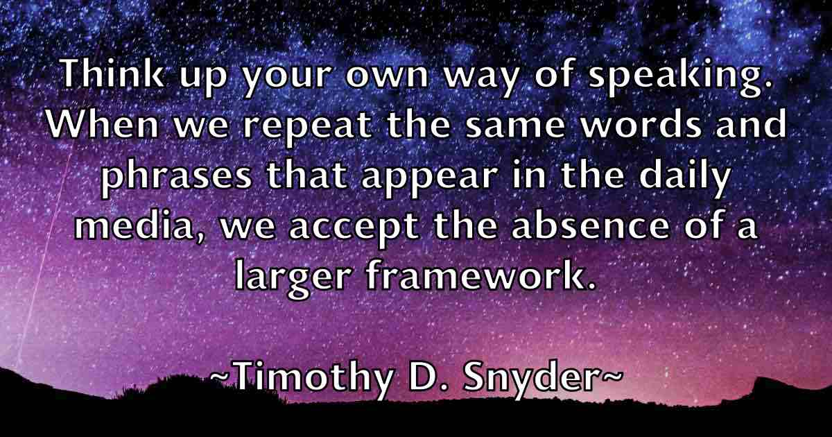 /images/quoteimage/timothy-d-snyder-fb-814389.jpg