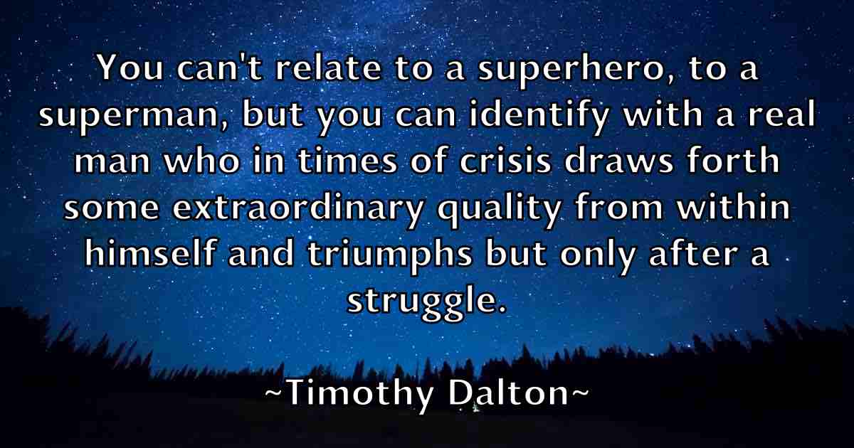 /images/quoteimage/timothy-dalton-fb-814394.jpg