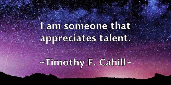 /images/quoteimage/timothy-f-cahill-814428.jpg