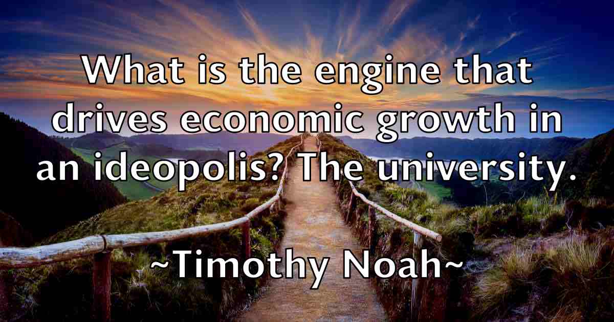 /images/quoteimage/timothy-noah-fb-814682.jpg