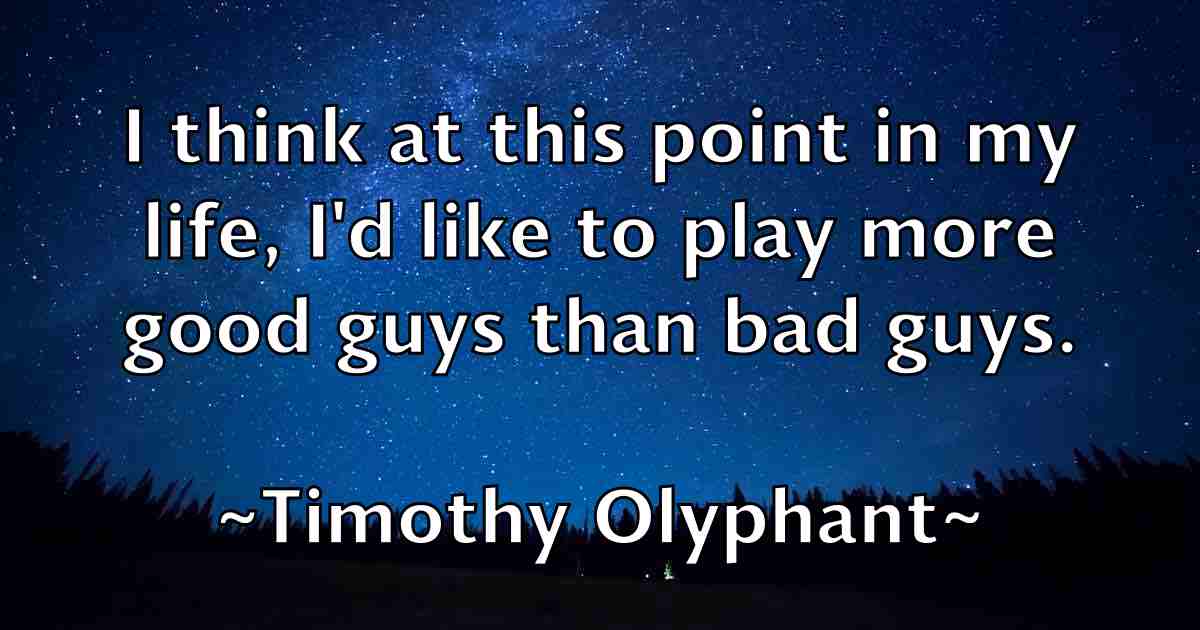 /images/quoteimage/timothy-olyphant-fb-814832.jpg