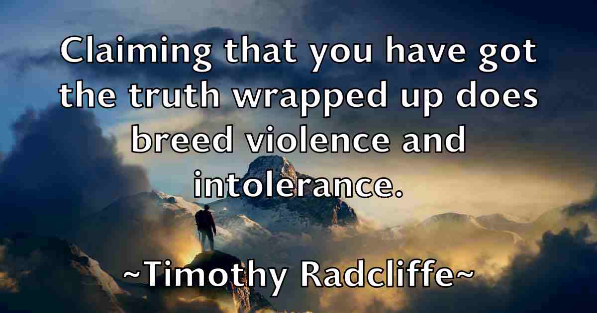 /images/quoteimage/timothy-radcliffe-fb-814875.jpg