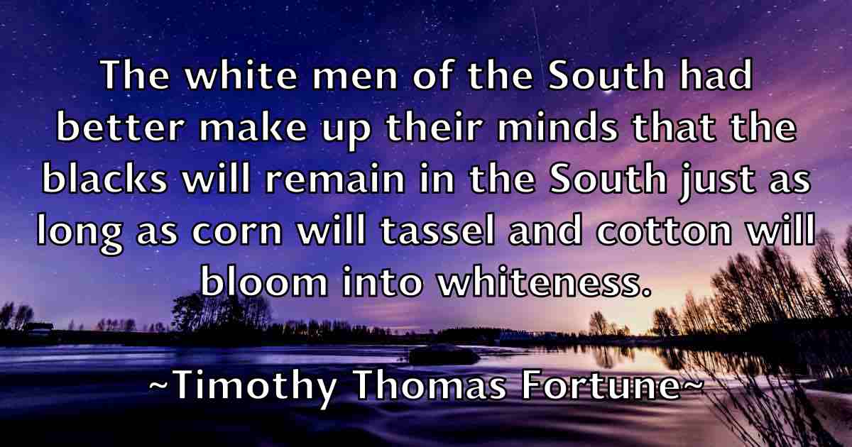 /images/quoteimage/timothy-thomas-fortune-fb-814977.jpg