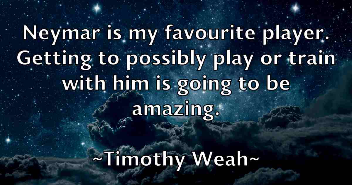 /images/quoteimage/timothy-weah-fb-815022.jpg