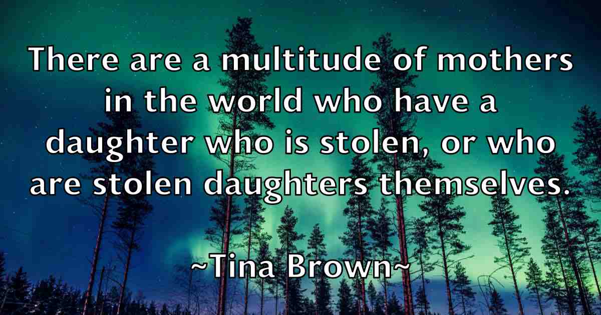 /images/quoteimage/tina-brown-fb-815106.jpg