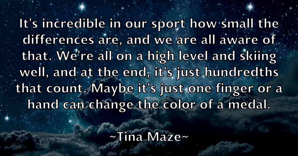 /images/quoteimage/tina-maze-fb-815406.jpg