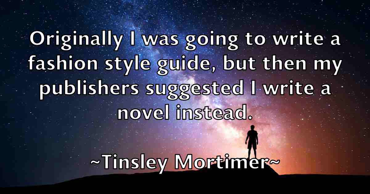 /images/quoteimage/tinsley-mortimer-fb-815807.jpg