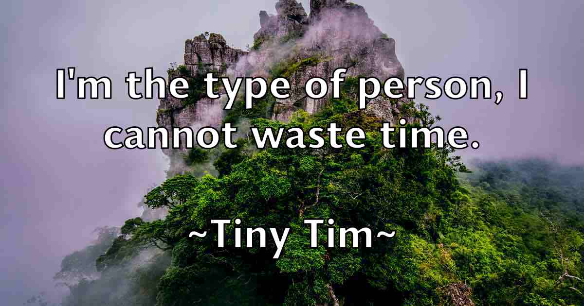 /images/quoteimage/tiny-tim-fb-815887.jpg