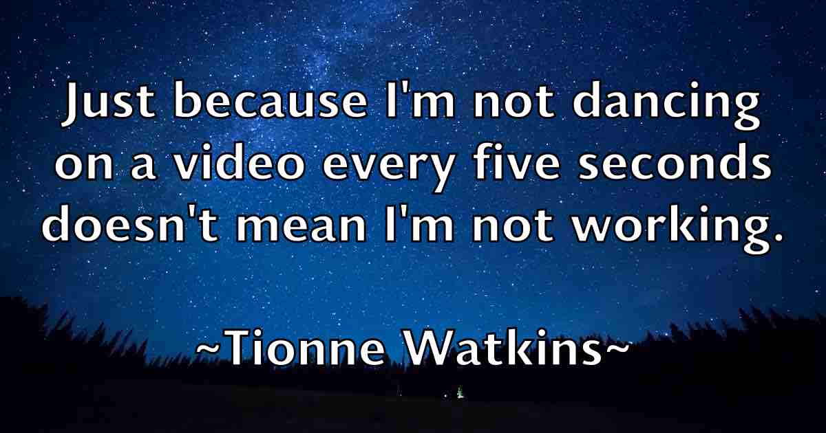 /images/quoteimage/tionne-watkins-fb-815943.jpg