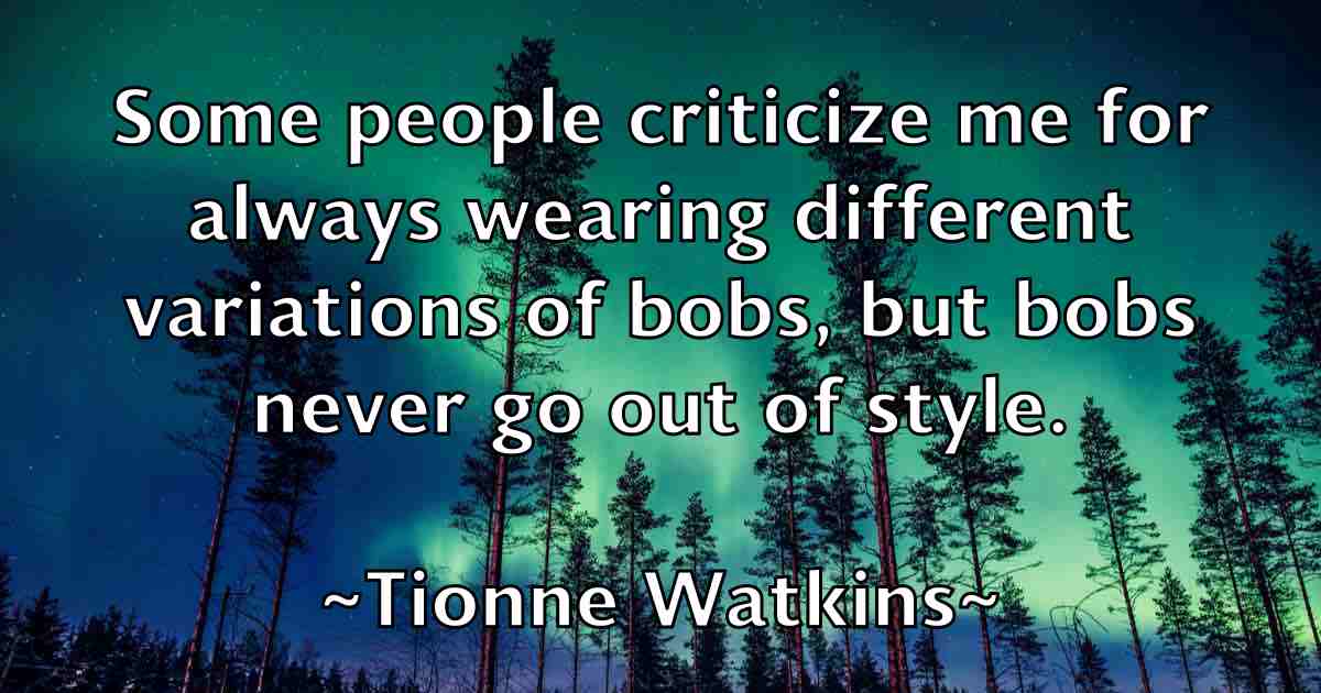 /images/quoteimage/tionne-watkins-fb-815949.jpg